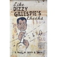 thumbnail image 2 of Like Dizzy Gillespie's Cheeks, 2 of 2