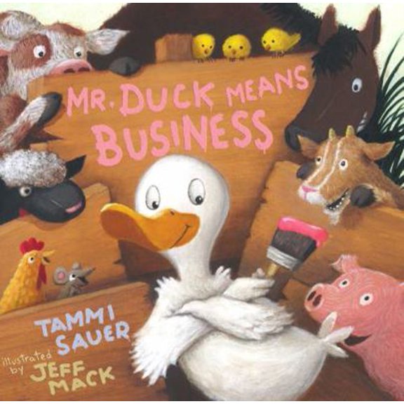 Pre-Owned Mr. Duck Means Business (Paperback) (Paperback) 054545039X 9780545450393