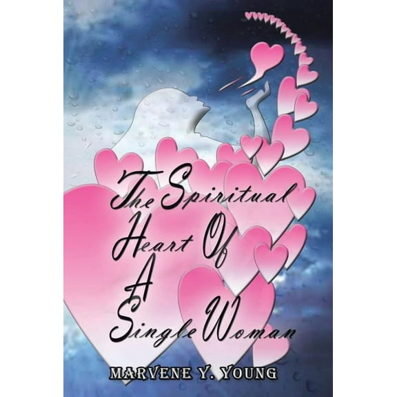 The Spiritual Heart of a Single Woman (Hardcover)