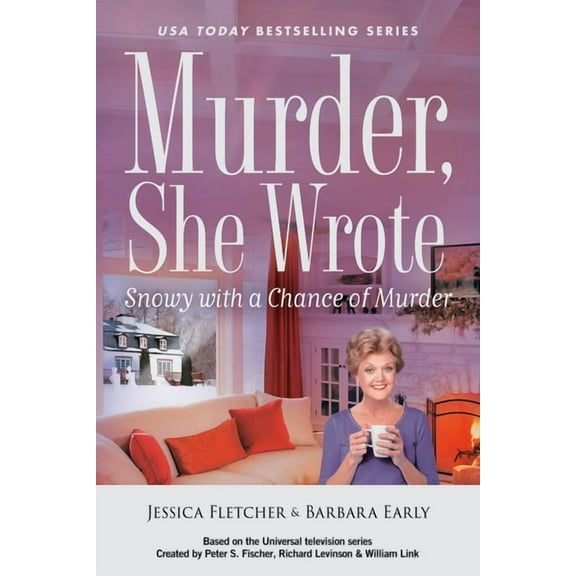 Murder, She Wrote Murder, She Wrote: Snowy with a Chance of Murder, (Hardcover)