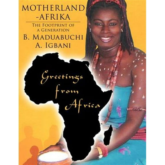 Motherland-Afrika: The Footprint of a Generation (Paperback)