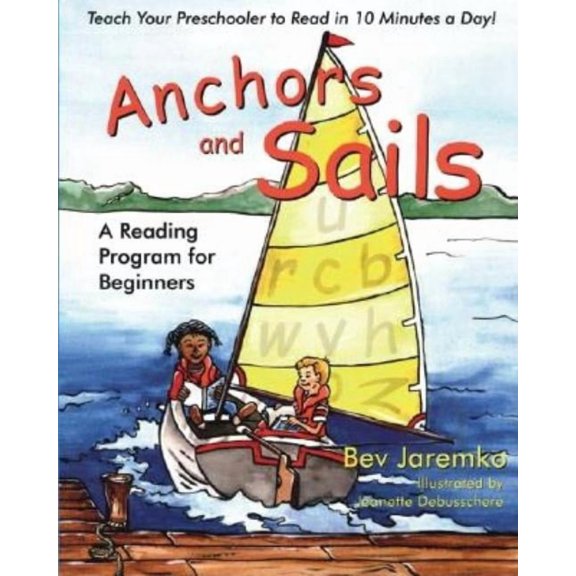 Anchors and Sails: A Reading Program for Beginners, (Paperback)