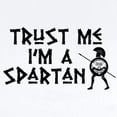 thumbnail image 2 of CafePress - Trust Me I'm A Spartan Infant Bodysuit - Baby Light Bodysuit, Size Newborn - 24 Months, 2 of 4