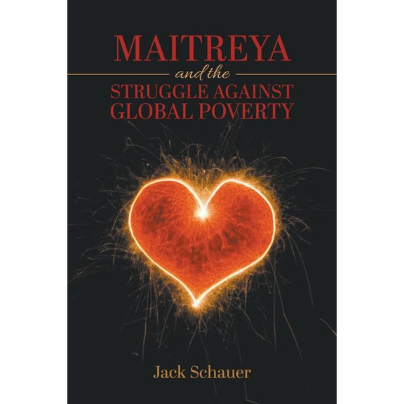 Maitreya and the Struggle Against Global Poverty, (Paperback)