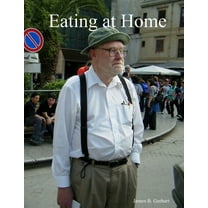 Eating at Home, (Paperback)