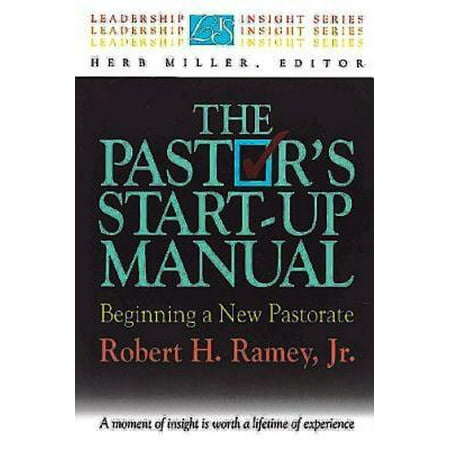 Leadership Insights Series: The Pastor's Start-Up Manual (Paperback)
