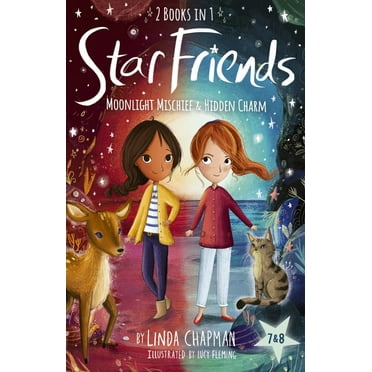 Star Friends 2 Books in 1: Moonlight Mischief and Hidden Charm: Books 7 And 8 (Paperback)
