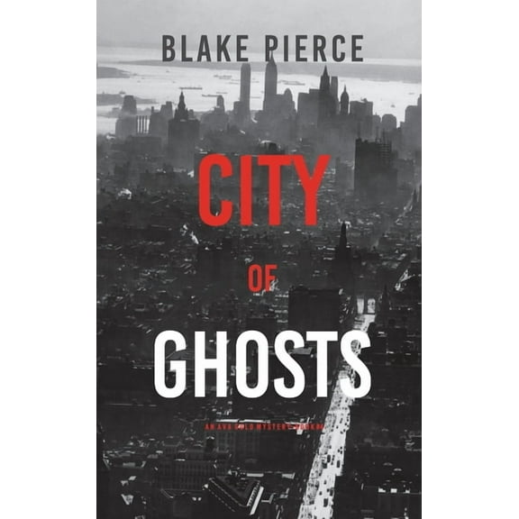 City of Ghosts: An Ava Gold Mystery (Book 4) (Hardcover)