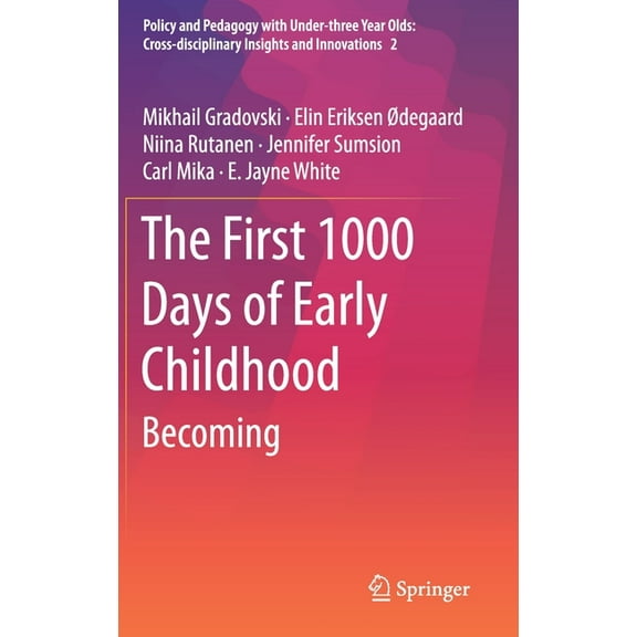 Policy and Pedagogy with Under-Three Year Olds: Cross-Discip: The First 1000 Days of Early Childhood (Hardcover)