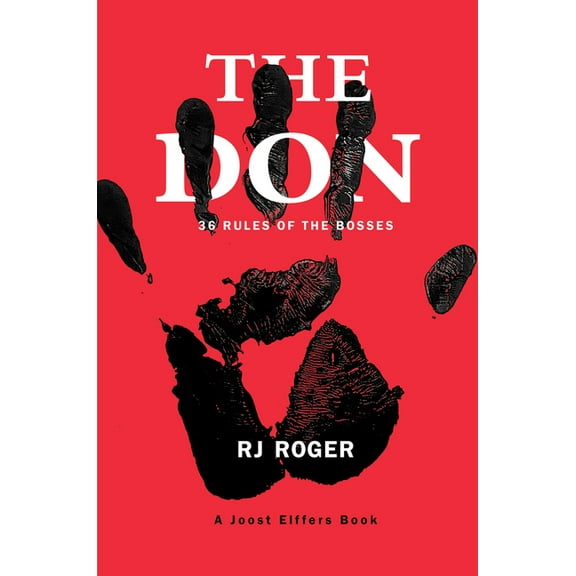The Don: 36 Rules of the Bosses, (Hardcover)