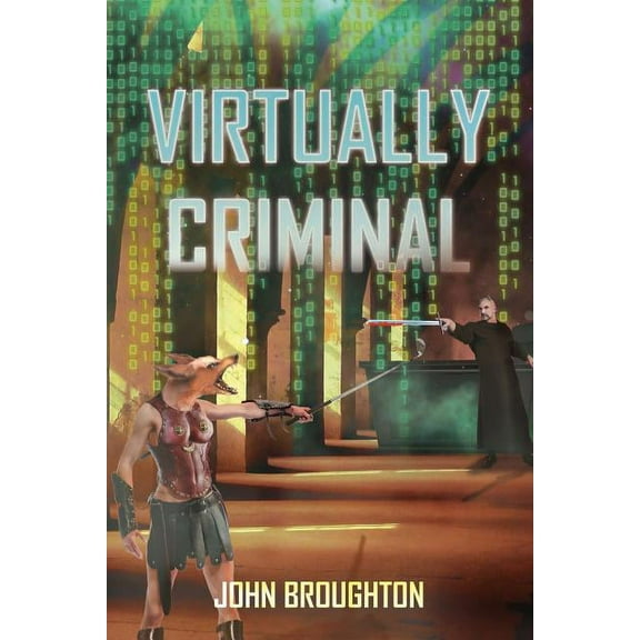 Virtually Criminal