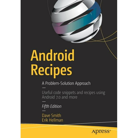 Android Recipes: A Problem-Solution Approach, (Paperback)