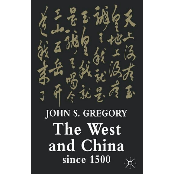 The West and China Since 1500, (Paperback)