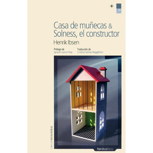 Casa de muñecas & Solness, el constructor Nórdica 9788492683291