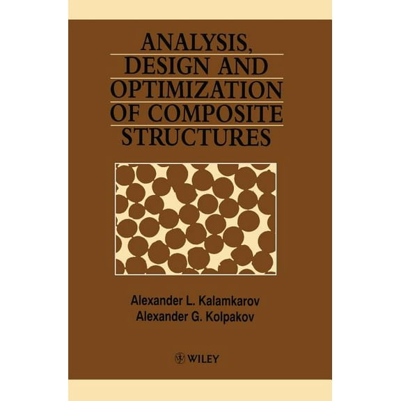 Analysis, Design and Optimization of Composite Structures, (Hardcover)