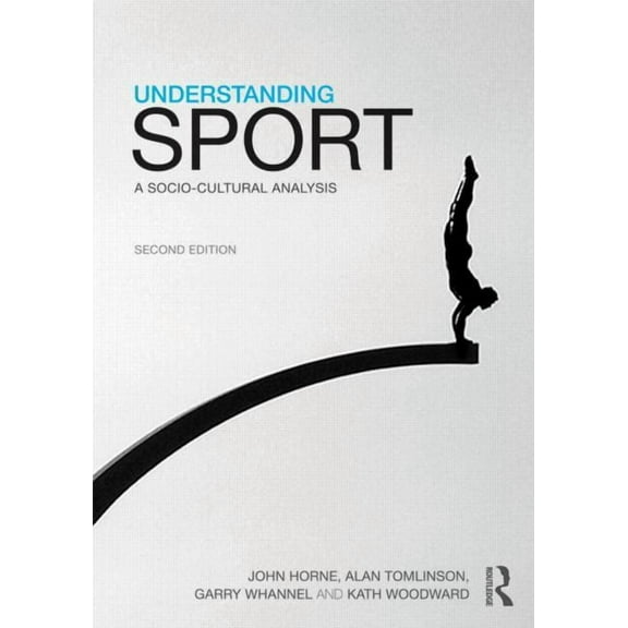 Cresc Understanding Sport: A socio-cultural analysis, (Paperback)