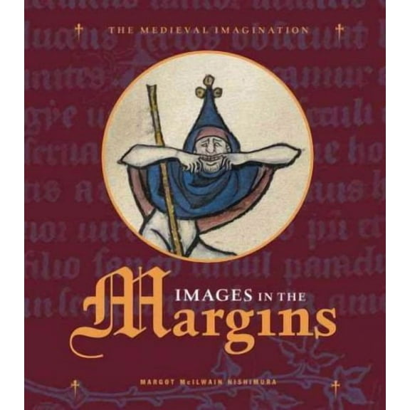 Medieval Imagination: Images in the Margins (Hardcover)