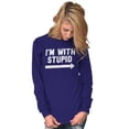 thumbnail image 3 of I'm With Stupid Classic Rude Insult Long Sleeve TShirt Men Women Brisco Brands 3X, 3 of 6