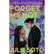 Forget Me Not (Paperback) by Julie Soto
