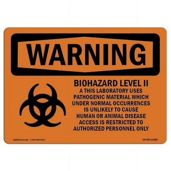 SignMission OS-WS-A-1014-L-11985 10 x 14 in. OSHA Warning Sign - Biohazard Level II This Laboratory with Symbol