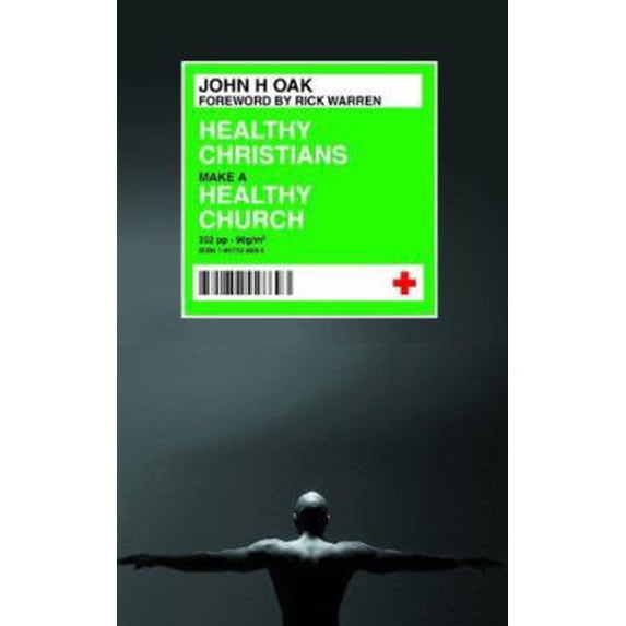 Pre-Owned Healthy Christians Make a Healthy Church (Paperback) 1857928695 9781857928693