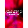thumbnail image 1 of Karl Barth et la Théologie Comparée (Théologie Comparative: Penser à Travers les Traditions), 1 of 2