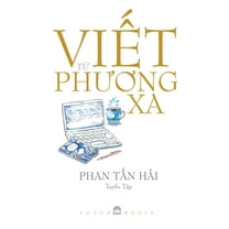 ViẾt TỪ PhƯƠng XA (Paperback)