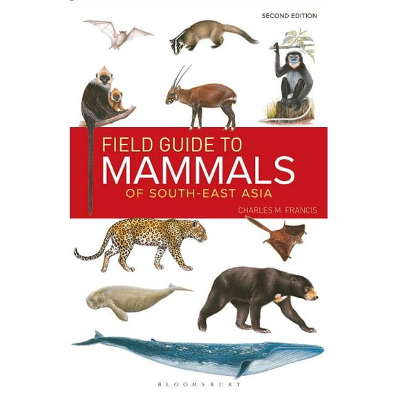 Bloomsbury Naturalist Field Guide to the Mammals of South-East Asia (2nd Edition), (Paperback)
