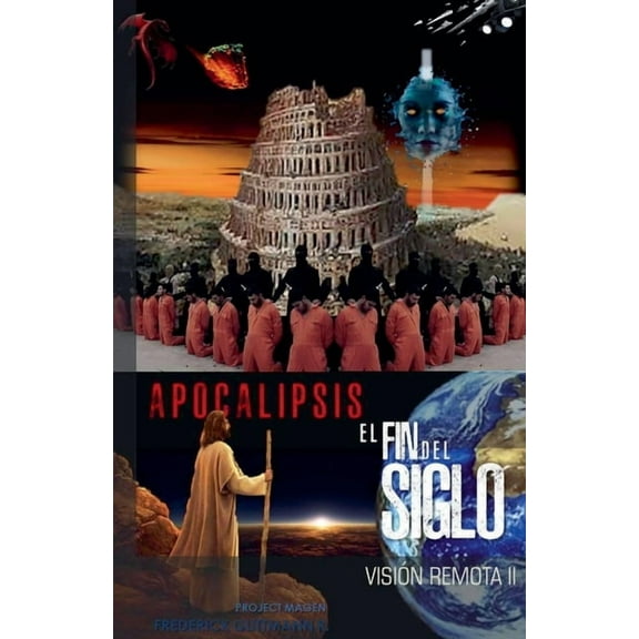 Apocalipsis - VisiÃ³n Remota El Fin del Siglo, Book 2, (Paperback)