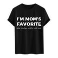 thumbnail image 6 of gcong Im Moms Favorite T Shirt Funny Moms Favorite Son Daughter I'm Mom's Favorite T-Shirt Unisex, 6 of 7
