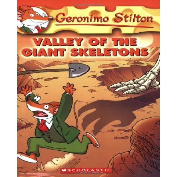 Vallée des Squelettes Géants (Geronimo Stilton, No. 32)