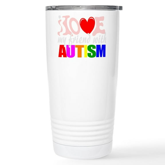 CafePress - I Love My Autistic Friend Stainless Steel Travel M - Insulated Stainless Steel Travel Tumbler 20 oz.