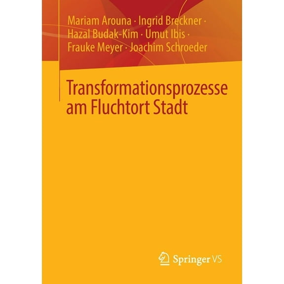 Transformationsprozesse Am Fluchtort Stadt, (Paperback)