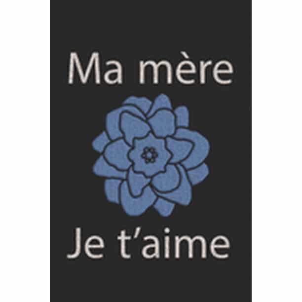 Ma Mere Je T Aime Anniversaire De Mere Bloc Notes Cadeau Pour Maman Paperback Walmart Com Walmart Com