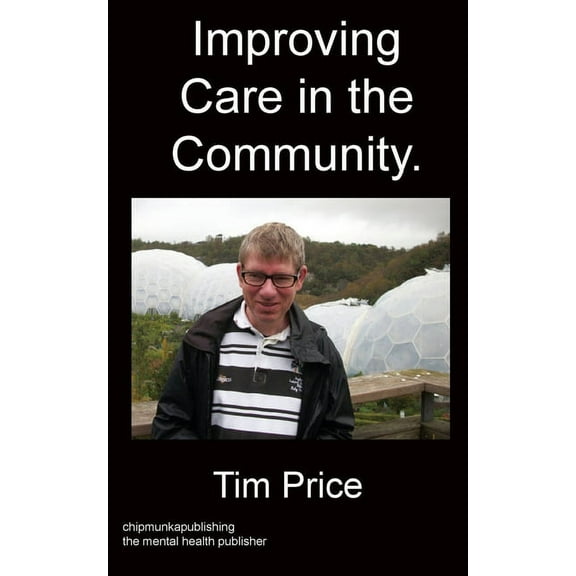 Improving Care in the Community. (Paperback)