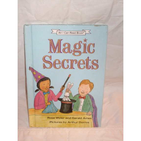 Pre-Owned Magic Secrets REV (Hardcover) by Rose Wyler, Wyler, Arthur Dorros