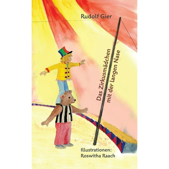Das ZirkusmÃ¤dchen mit der langen Nase, (Paperback)