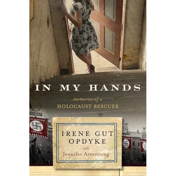 Pre-Owned In My Hands: Memories of a Holocaust Rescuer, 9780553538847, 0553538845, Paperback, Reprint edition