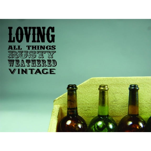 Decal - Peel & Stick Wall Sticker : Loving All Things Rusty Weathered Vintage Text Lettering Quote Bedroom Living Room Home Decor Picture Art Size :16 Inches x 16 Inches