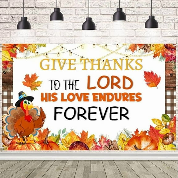 Fall Pumpkin Backdrop Give Thanks to The Lord His Love Endures Forever Banner Autumn Maple Leaf Background for Thanksgiving Harvest Party Decorations Supplies