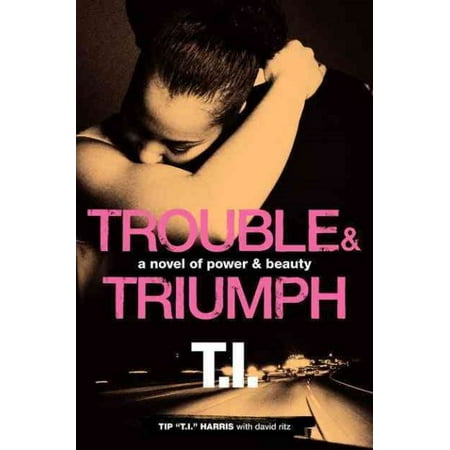 Trouble & Triumph