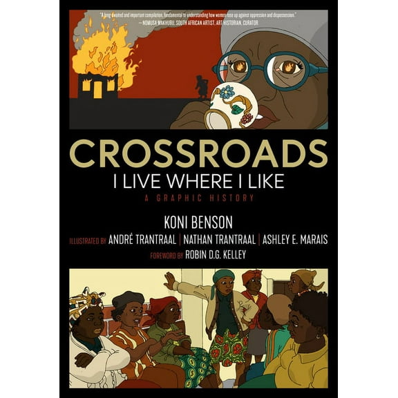 Kairos Crossroads: I Live Where I Like: A Graphic History, (Paperback)