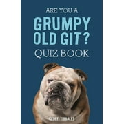 Are You a Grumpy Old Git? Quiz Book (Hardcover)
