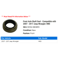 thumbnail image 2 of Front Axle Shaft Seal - Compatible with 2007 - 2017 Jeep Wrangler 4WD 2008 2009 2010 2011 2012 2013 2014 2015 2016, 2 of 2