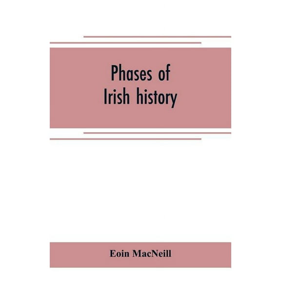 Phases of Irish history, (Paperback)