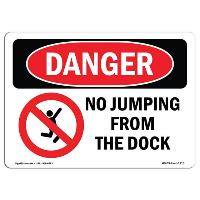 SignMission OS-DS-A-1824-L-1710 18 x 24 Po Signe de Danger OSHA - Pas de Saut du Quai