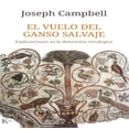 thumbnail image 1 of El Vuelo Del Ganso Salvaje Kairos Joseph Campbell, 1 of 2