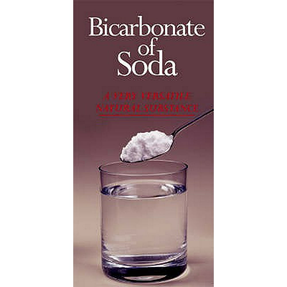 Bicarbonate of Soda A Very Versatile Natural Substance (Hardcover