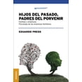 thumbnail image 1 of Hijos Del Pasado Padres Del Porvenir Granica 9789506419639, 1 of 2