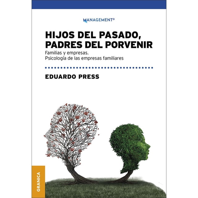 Hijos Del Pasado Padres Del Porvenir Granica 9789506419639